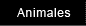 Animales