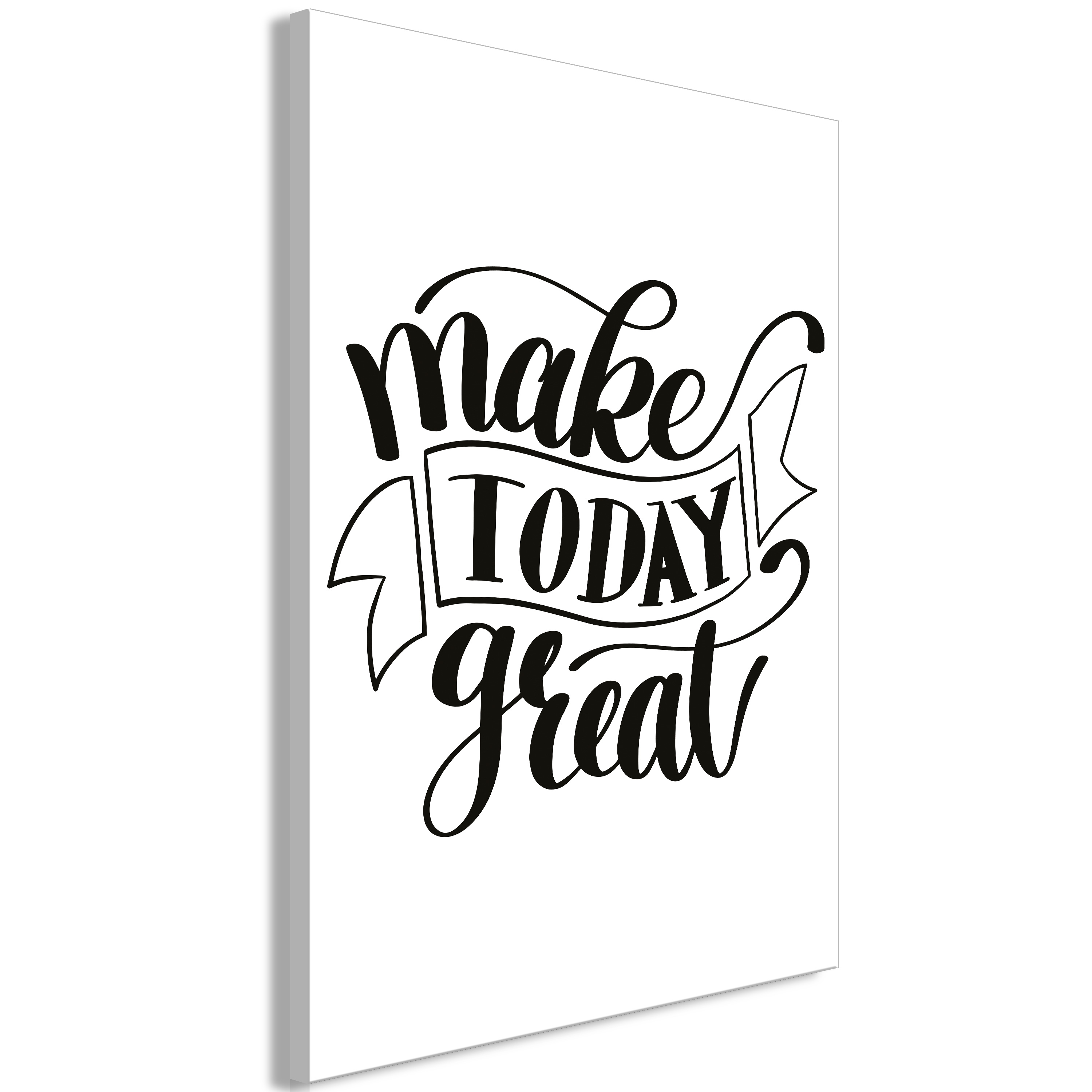 Canvas Print - Make Today Great (1 Part) Vertical - 40x60