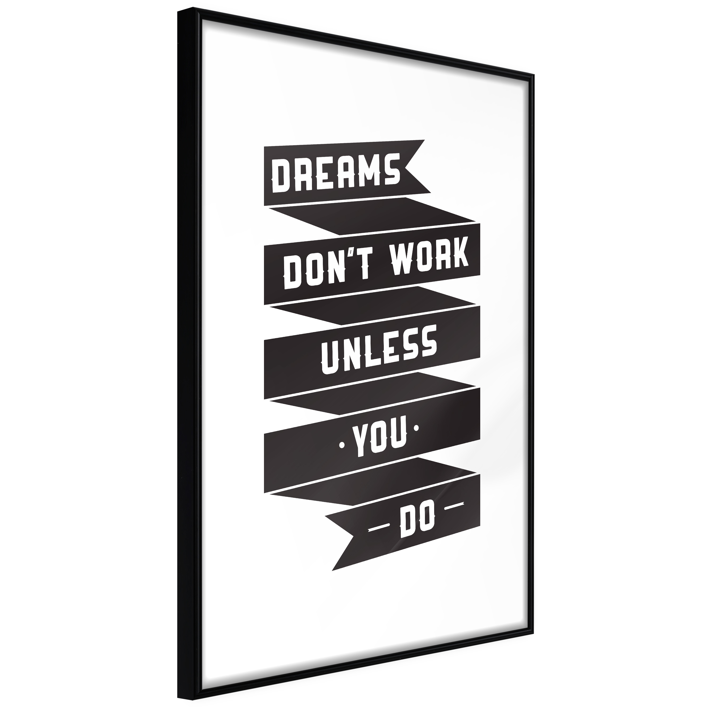Poster - Dreams Don't Come True on Their Own II - 40x60