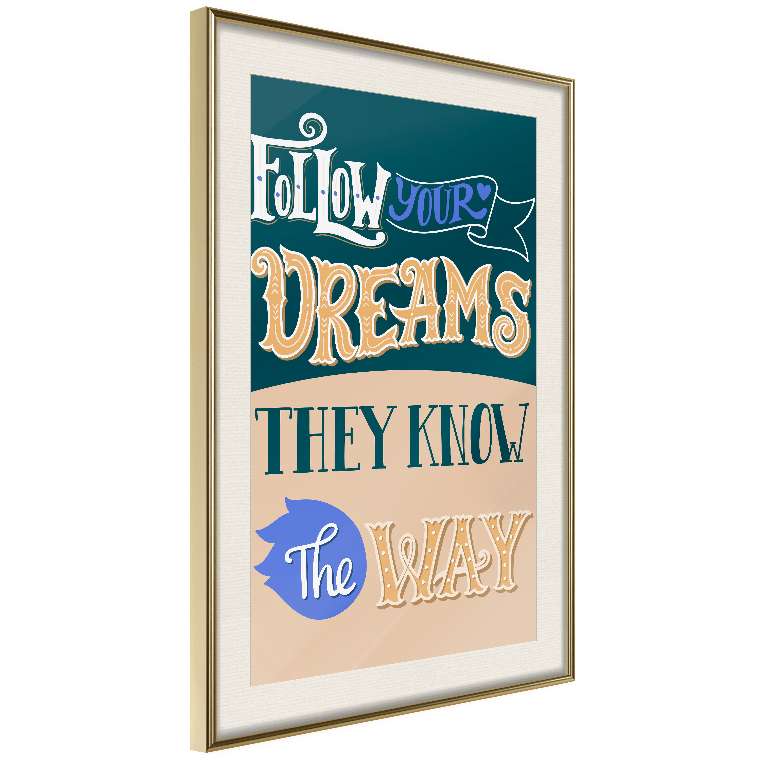 Poster - Dreams Know the Way - 20x30